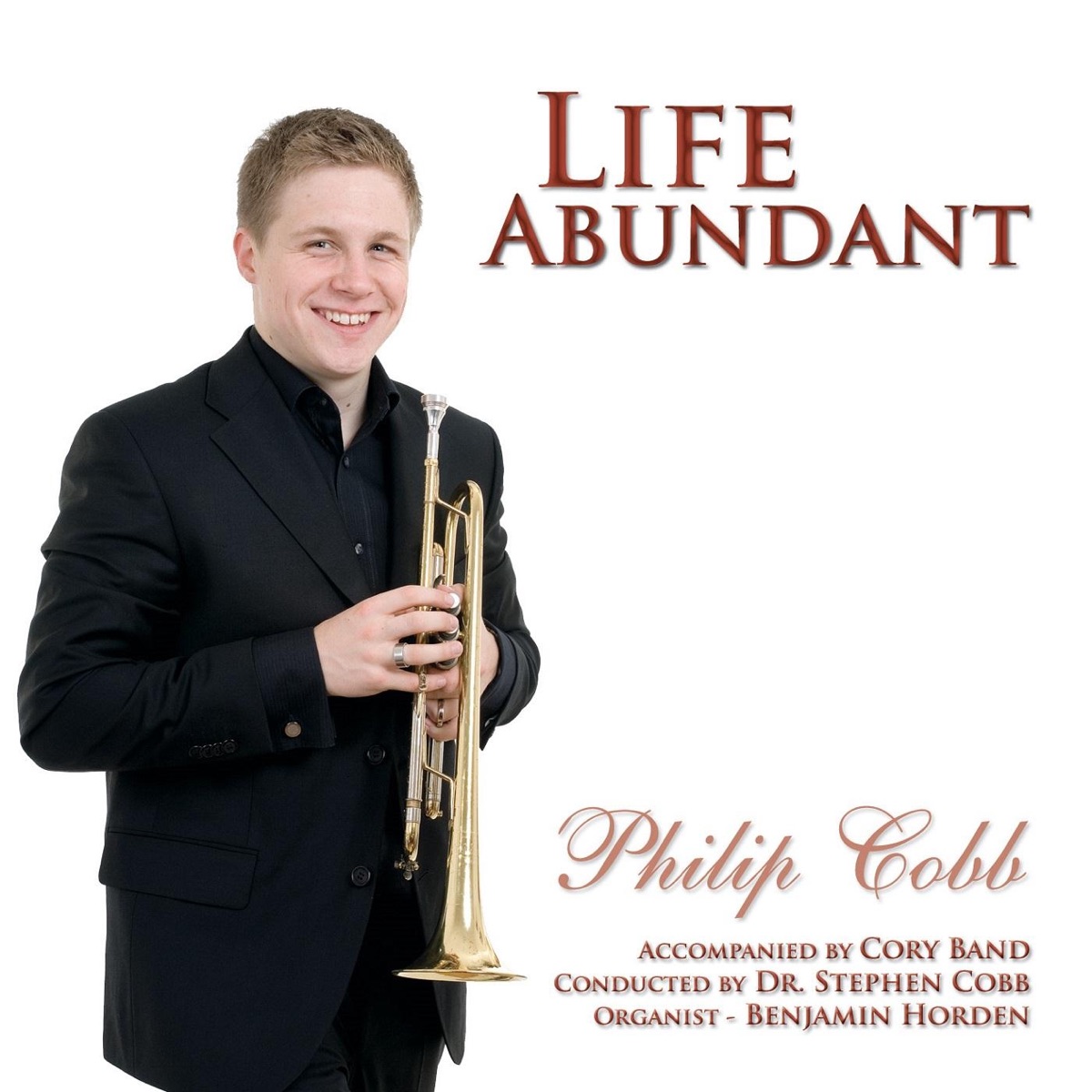 Life Abundant by Philip Cobb, Cory Band, Dr Stephen Cobb & Benjamin Horden album cover