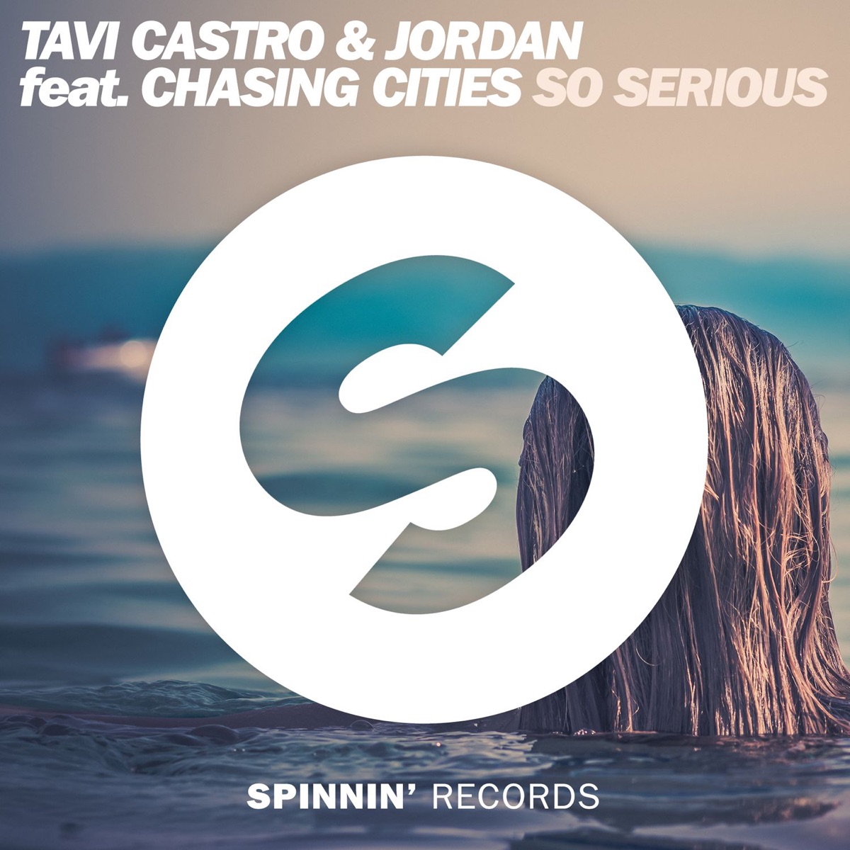 So Serious (feat. Chasing Cities) - Single by Tavi Castro & Jordan (IE) album cover