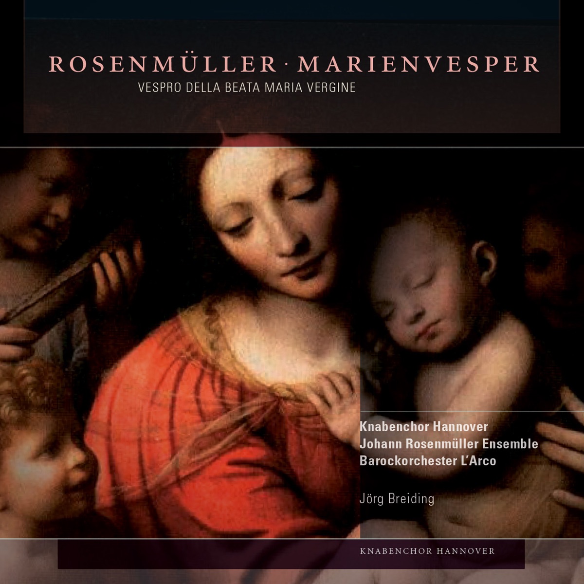 Rosenmüller - Marienvesper by Schola des Knabenchor Hannover & Jörg Breiding album cover