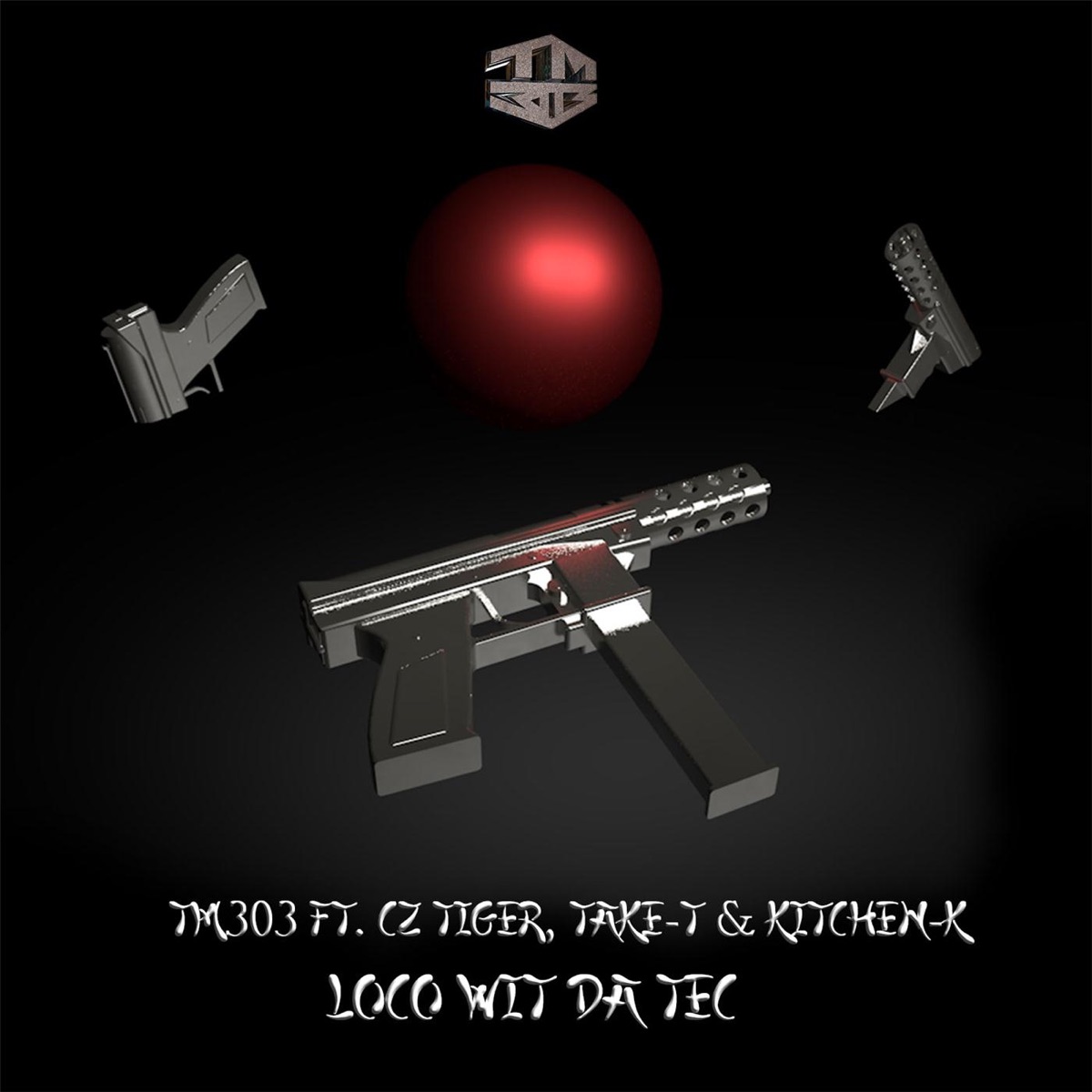 Loco Wit da Tec (feat. CZ Tiger, Take-T & Kitchen-K) - Single by TM303 album cover