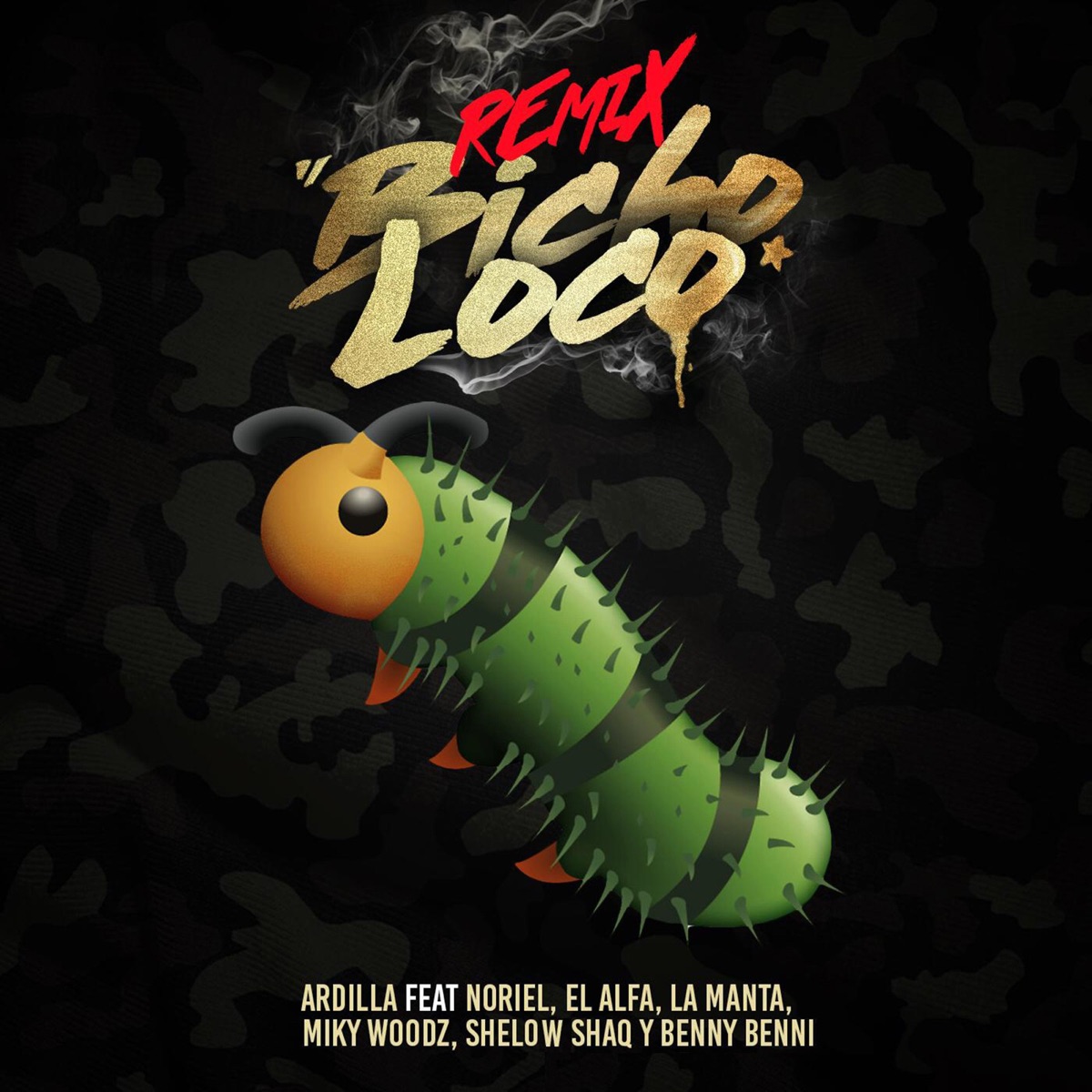 Bicho Loco (Remix) [feat. Noriel, El Alfa, La Manta, Miky Woodz, Shelow Shaq & Benny Benni] - Single by Ardilla album cover