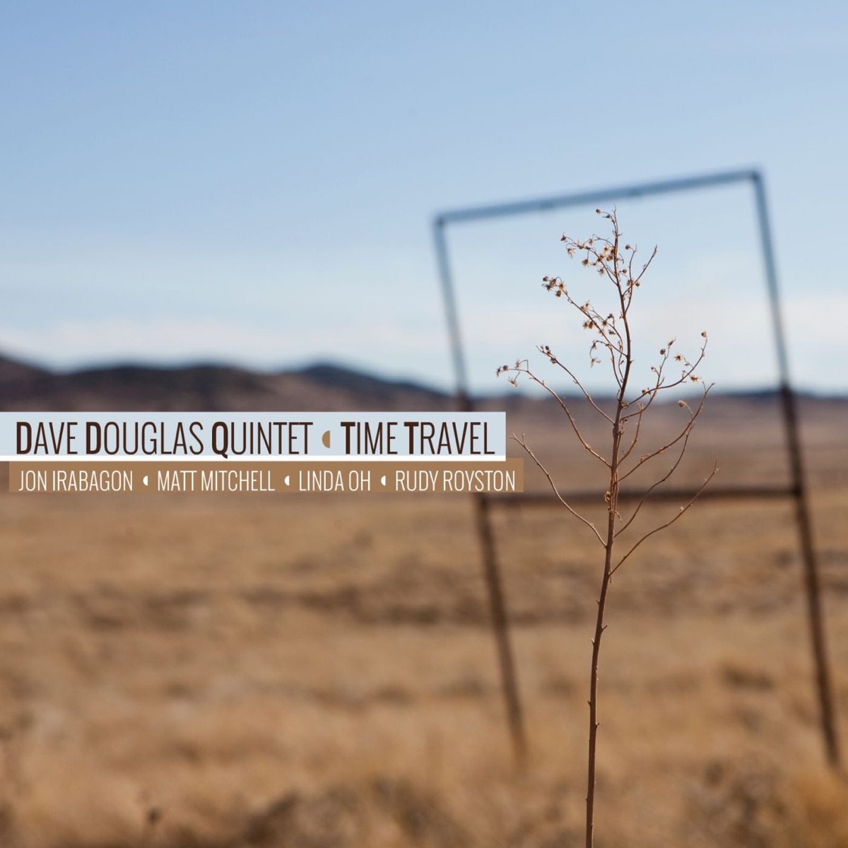 Time Travel (feat. Jon Irabagon, Matt Mitchell, Linda Oh & Rudy Royston) by Dave Douglas Quintet album cover