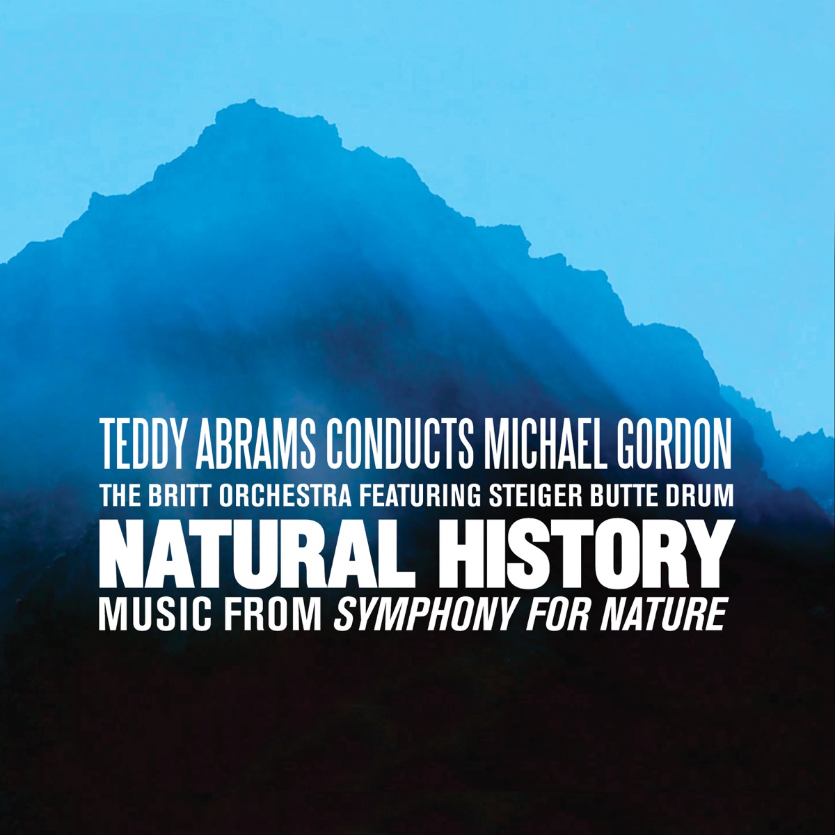 Michael Gordon: Natural History (Live) - EP by Steiger Butte Drum and Singers, Britt Orchestra & Teddy Abrams album cover