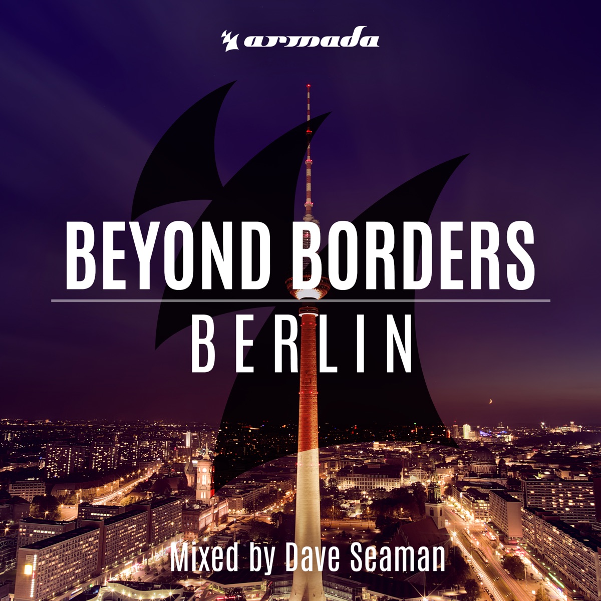 Beyond Borders: Berlin (Mixed by Dave Seaman) by Dave Seaman album cover
