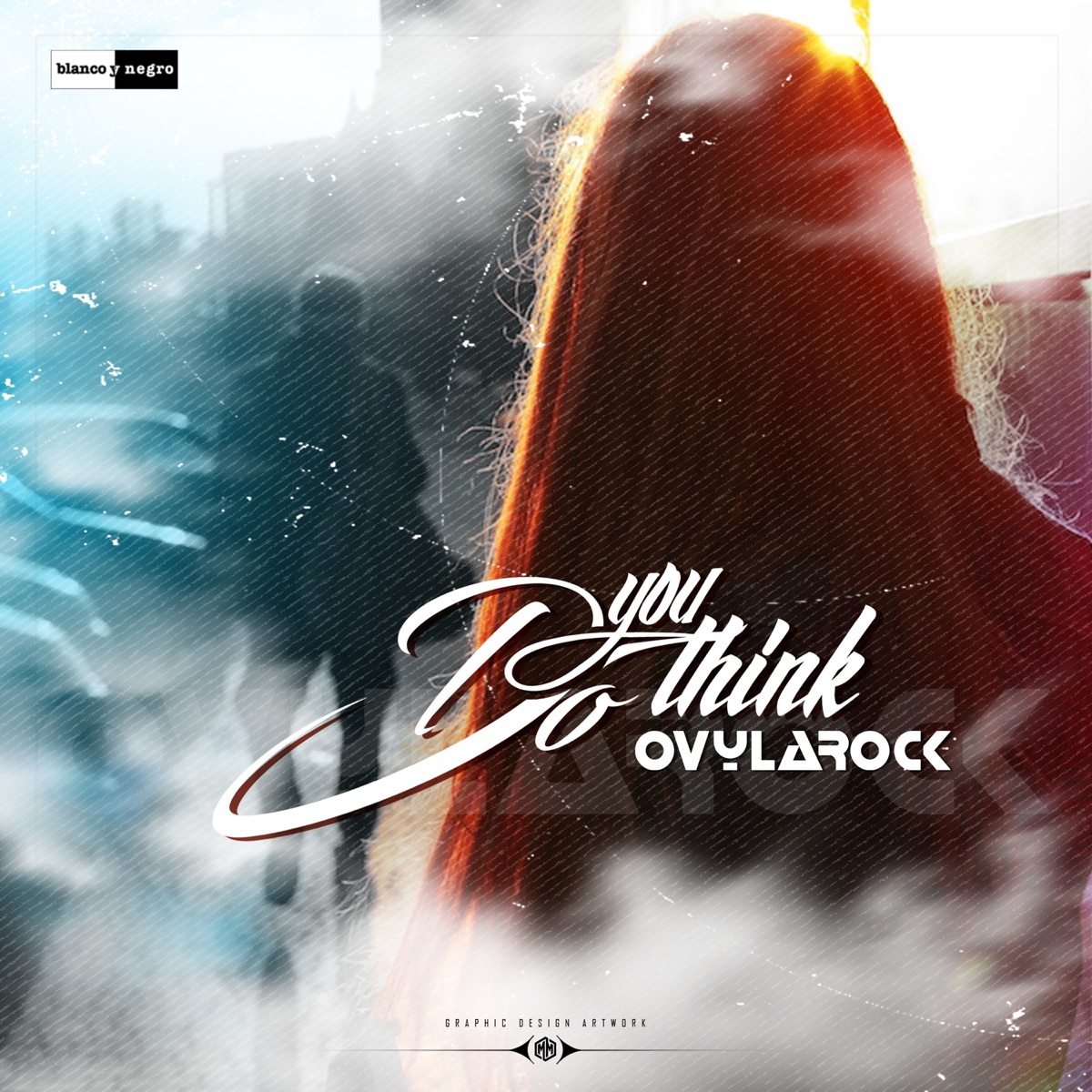 Do You Think - Single by Ovylarock album cover