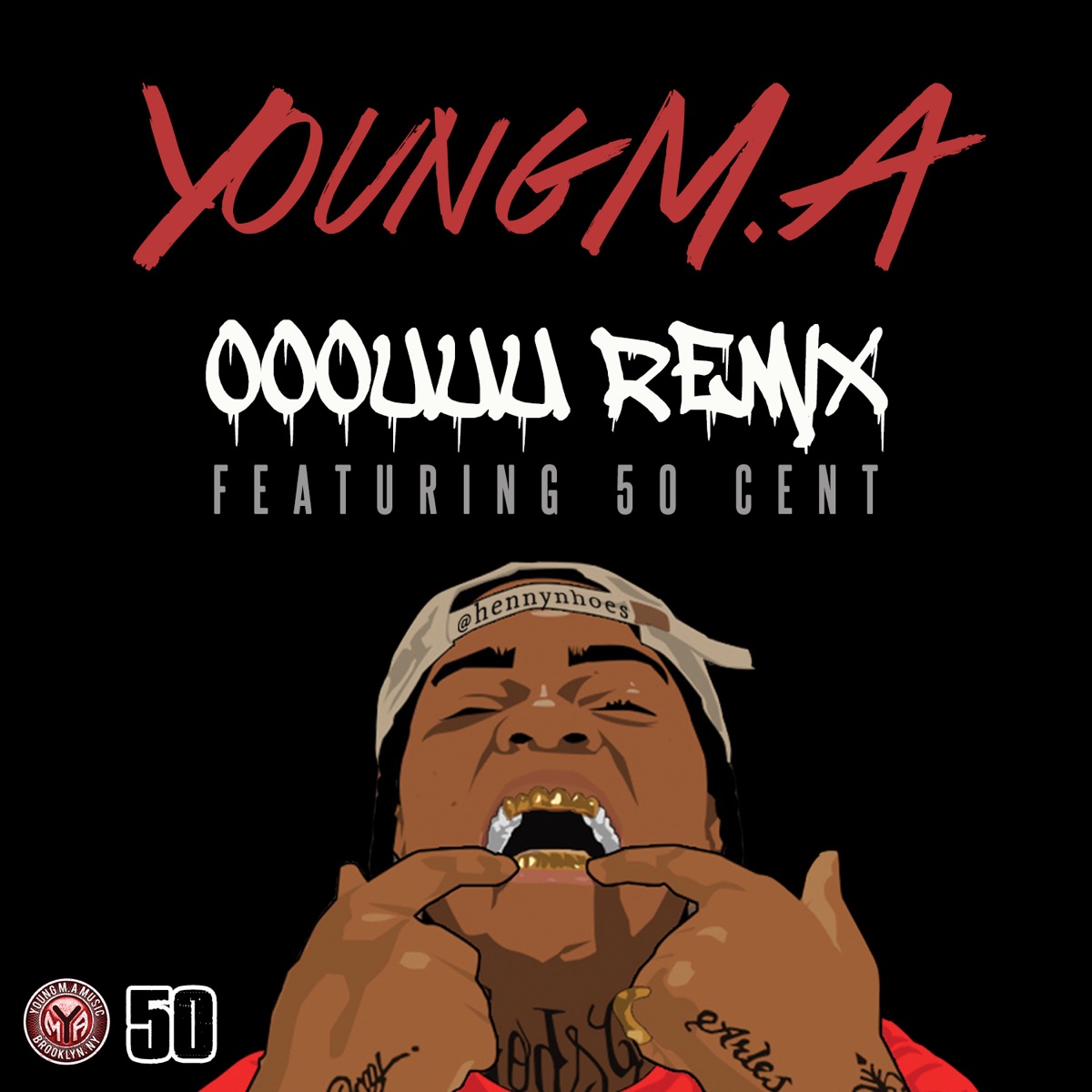 Ooouuu Remix (feat. 50 Cent) - Single by Young M.A album cover