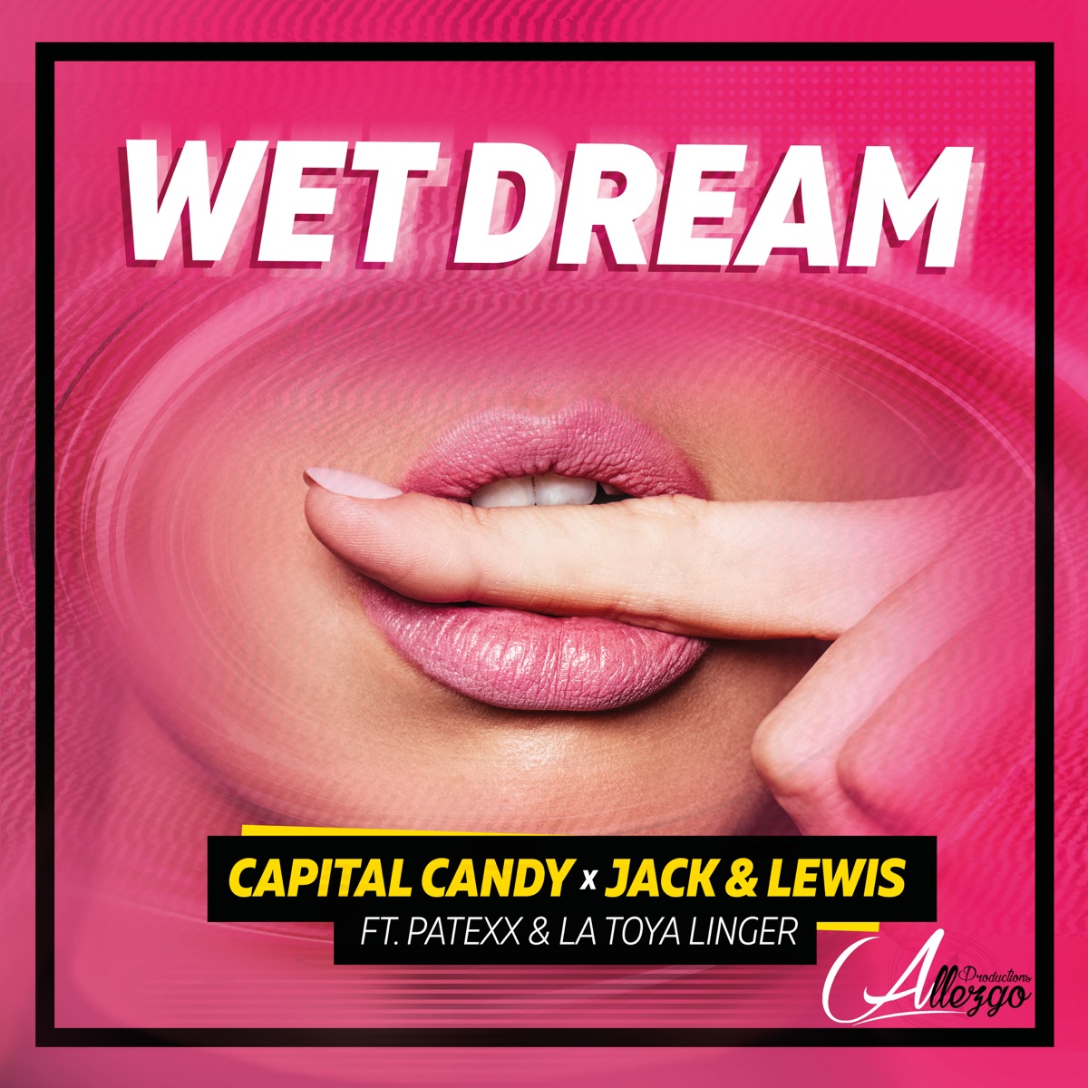 Wet Dream (feat. Patexx & La Toya Linger) - Single by Capital Candy & Jack & Lewis album cover
