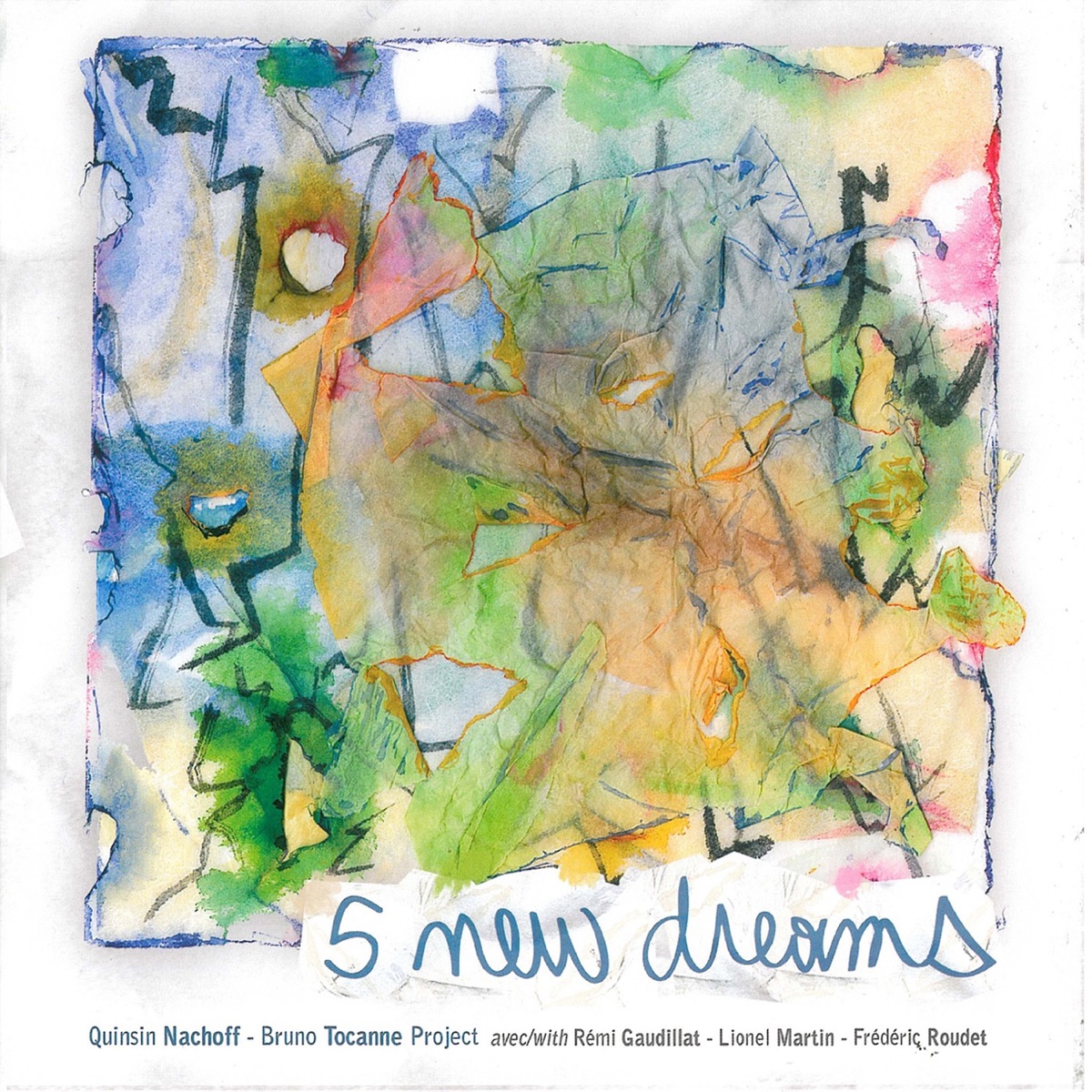 5 New Dreams by Quinsin Nachoff & Bruno Tocann Project album cover