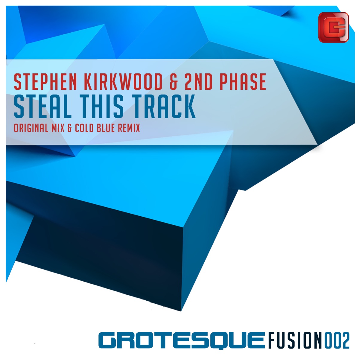Steal This Track - Single by Stephen Kirkwood & 2nd Phase album cover