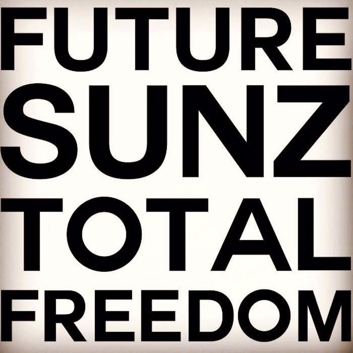 Total Freedom by Future Sunz album cover