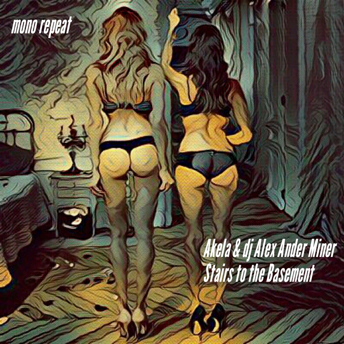 Stairs to the Basement - Single by Akela & dj Alex Ander Miner album cover