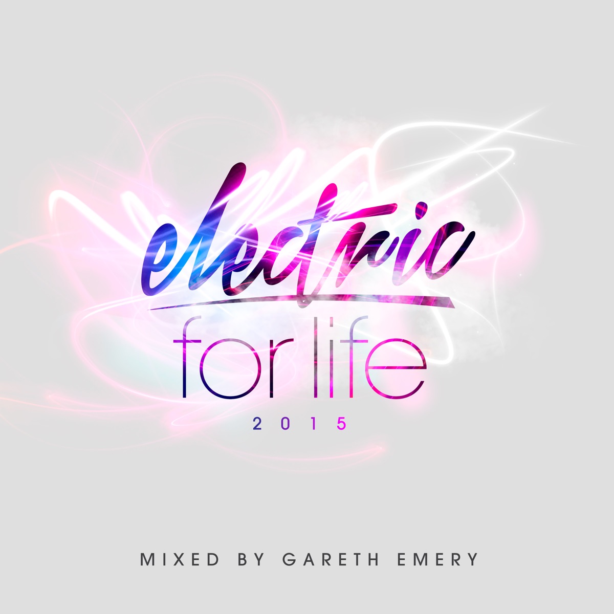 Electric for Life 2015 (Mixed by Gareth Emery) by Gareth Emery album cover
