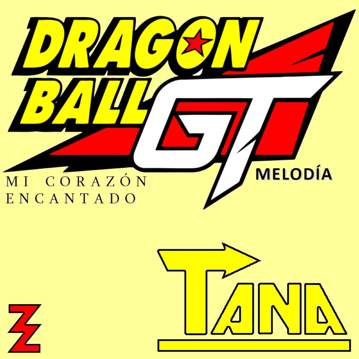 Mi Corazón Encantado (From "Dragon Ball GT") [Melodía] - Single by Dj Producer TANA album cover