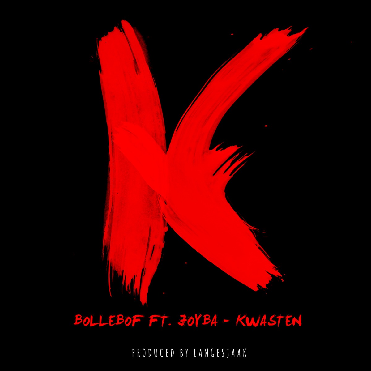 Kwasten (feat. Joyba) - Single by BolleBof album cover
