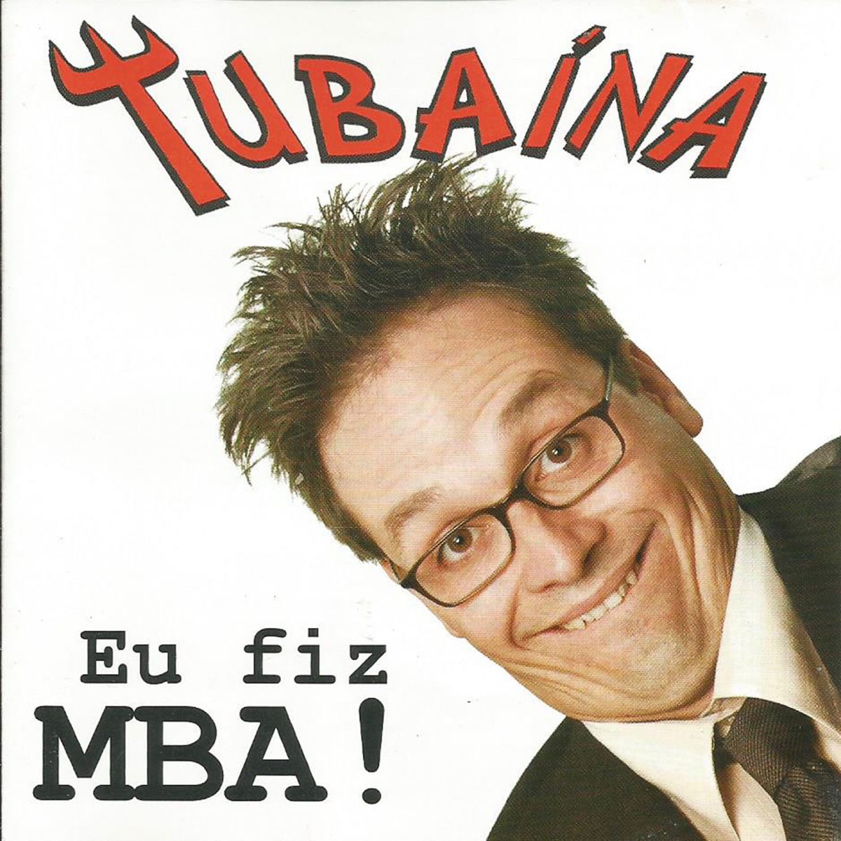 Eu fiz MBA! by Tubaína album cover