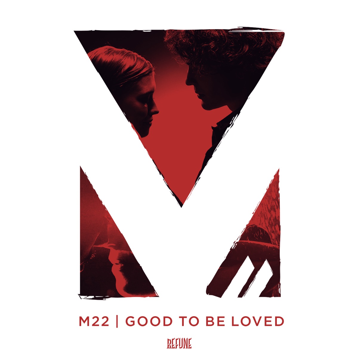 Good To Be Loved (Radio Edit) - Single by M-22 album cover