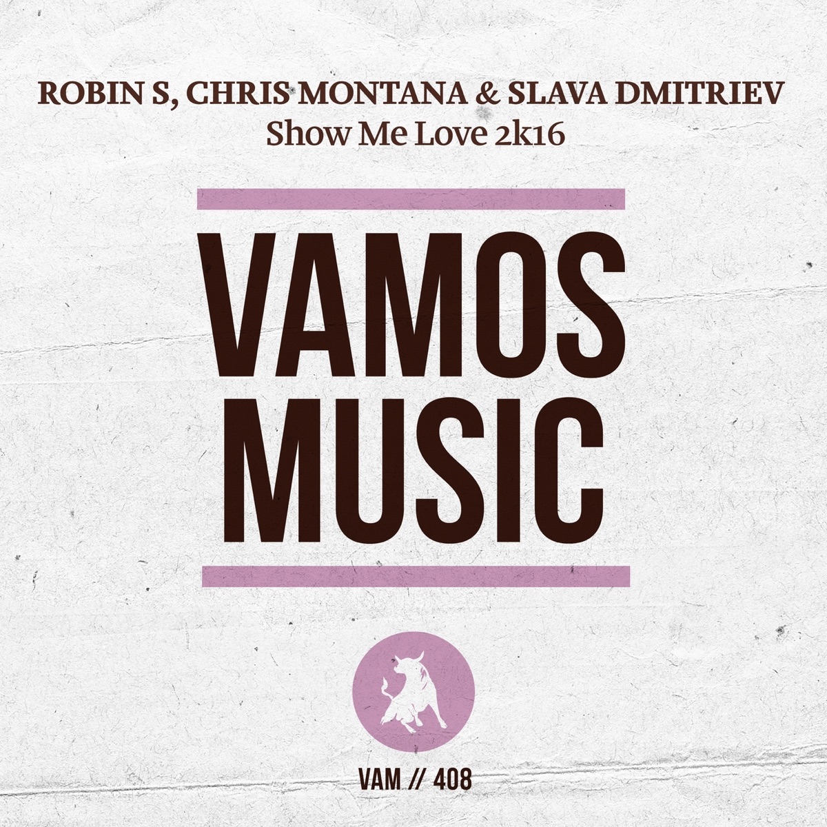 Show Me Love 2K16 - Single by Robin S., Chris Montana & Slava Dmitriev album cover