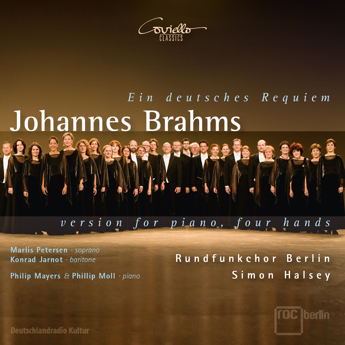 Brahms: Ein deutsches Requiem (Arr. for Voices and 2 Pianos) by Konrad Jarnot, Marlis Petersen & Philip Mayers album cover