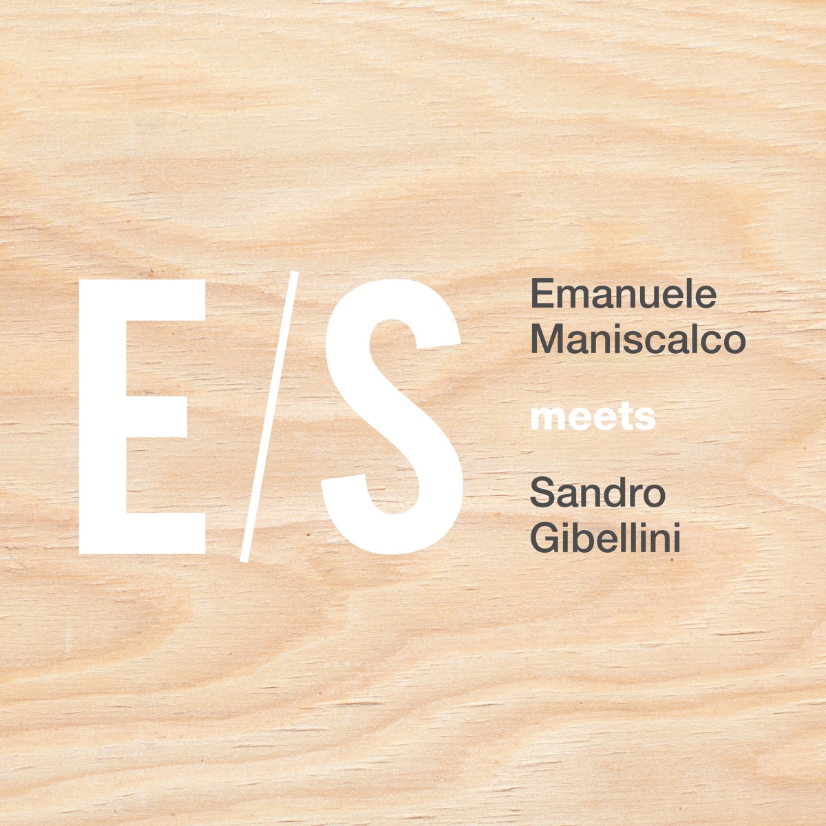 Emanuele Maniscalco Meets Sandro Gibellini by Emanuele Maniscalco & Sandro Gibellini album cover