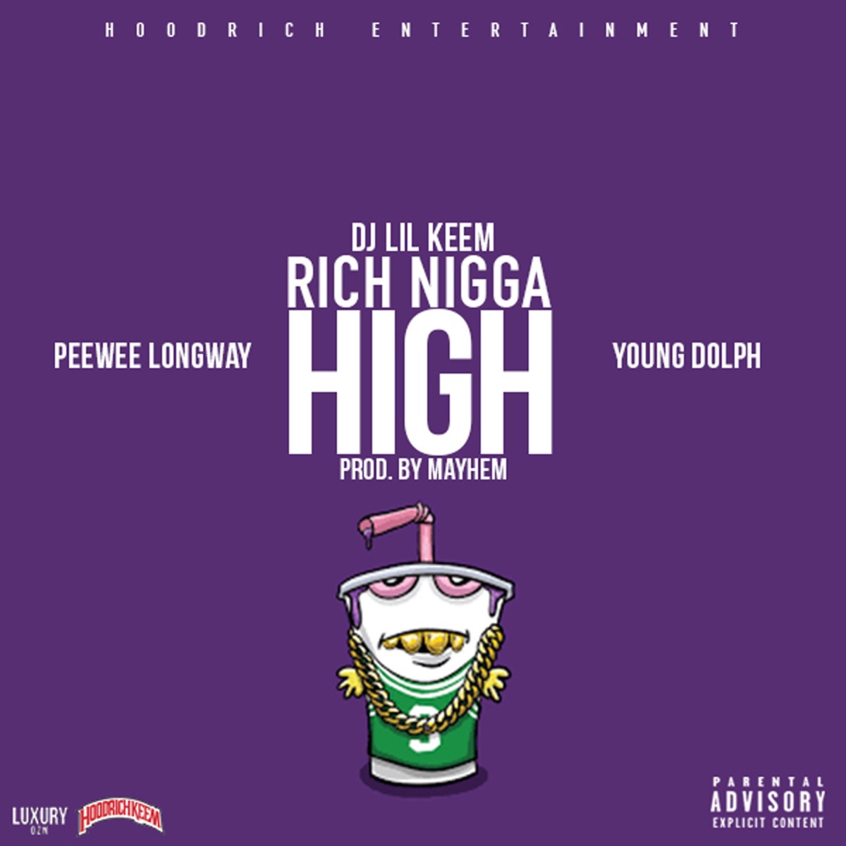 Rich N***a High (feat. Peewee Longway & Young Dolph) - Single by DJ Lil Keem album cover
