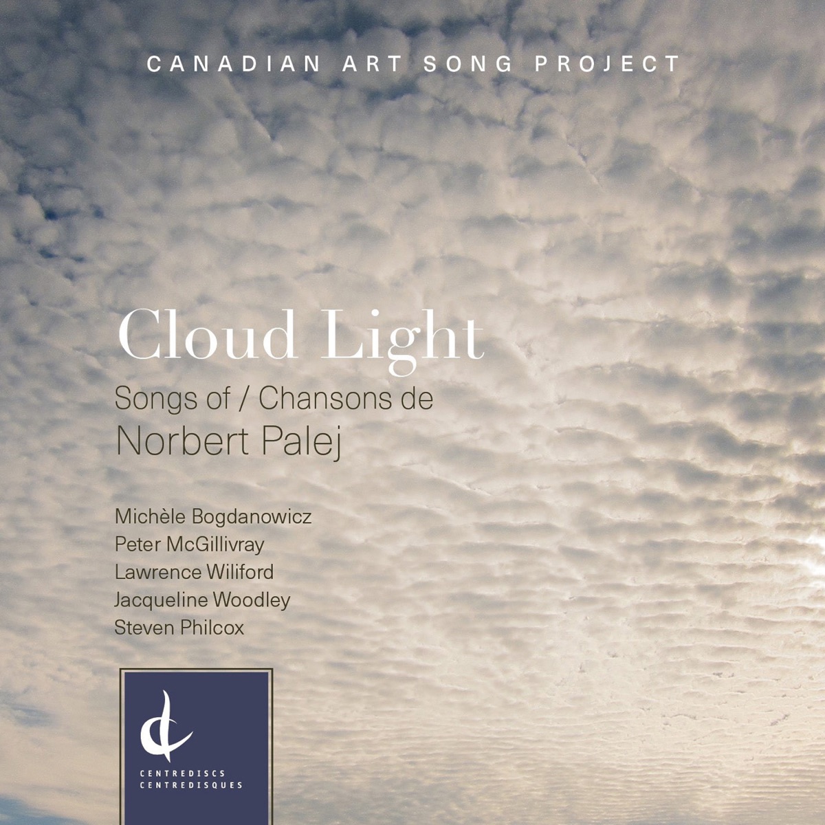 Cloud Light by Michèle Bogdanowicz, Peter McGillivray, Lawrence Wiliford, Jacqueline Woodley & Steven Philcox album cover