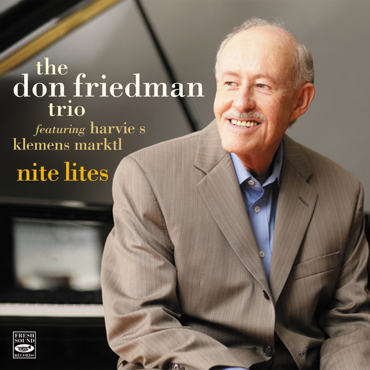 Nite Lites. The Don Friedman Trio (feat. Harvie S & Klemens Marktl) by Don Friedman album cover