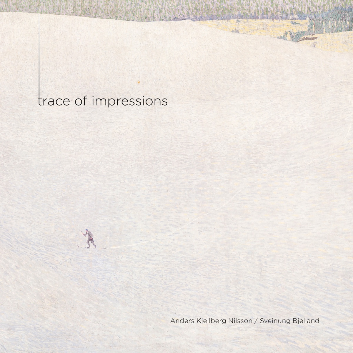 Trace of Impressions by Anders Kjellberg Nilsson & Sveinung Bjelland album cover