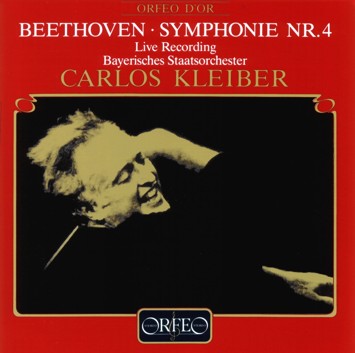 Beethoven: Symphony No. 4 in B-Flat Major, Op. 60 by Bavarian State Orchestra & Carlos Kleiber album cover