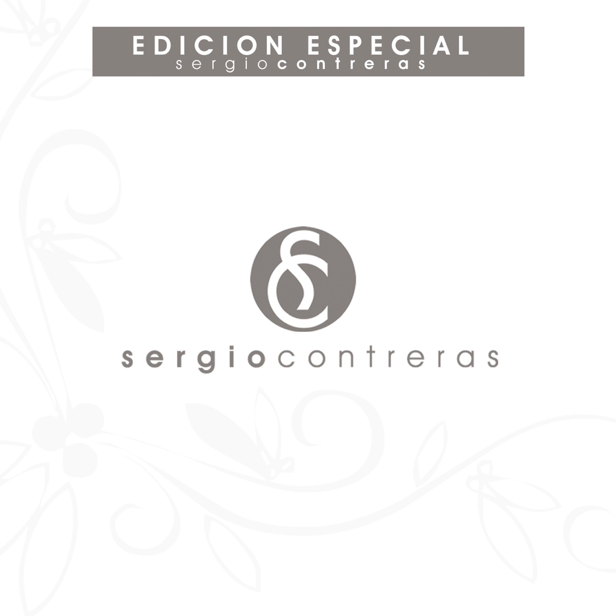 Sergio Contreras Edición Especial by Sergio Contreras album cover