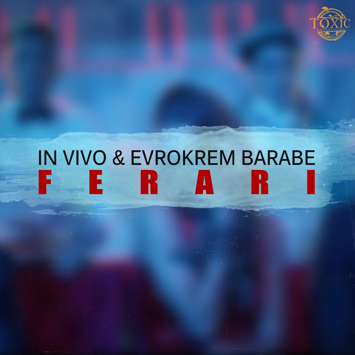Ferari - Single by In Vivo & Evrokrem Barabe album cover