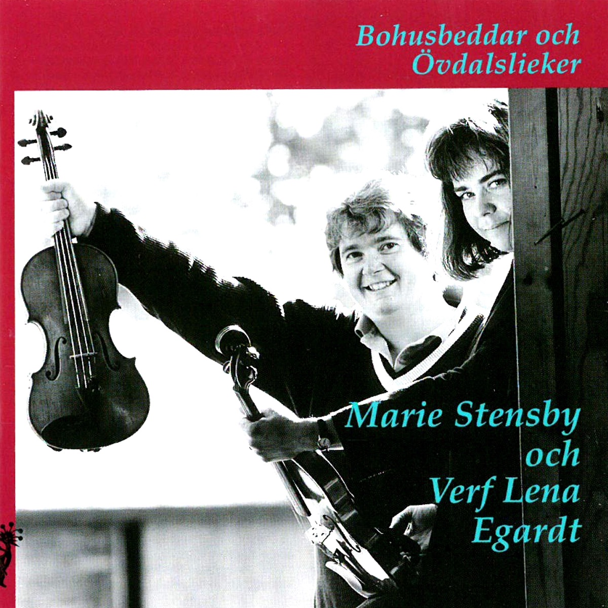 Bohusbeddar och Övdalslieker by Marie Stensby & Verf Lena Egardt album cover