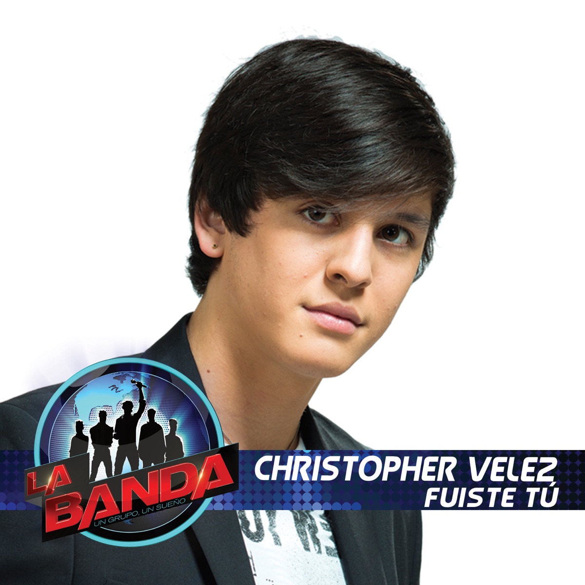 Fuiste Tú (La Banda Performance) - Single by Christopher Vélez album cover