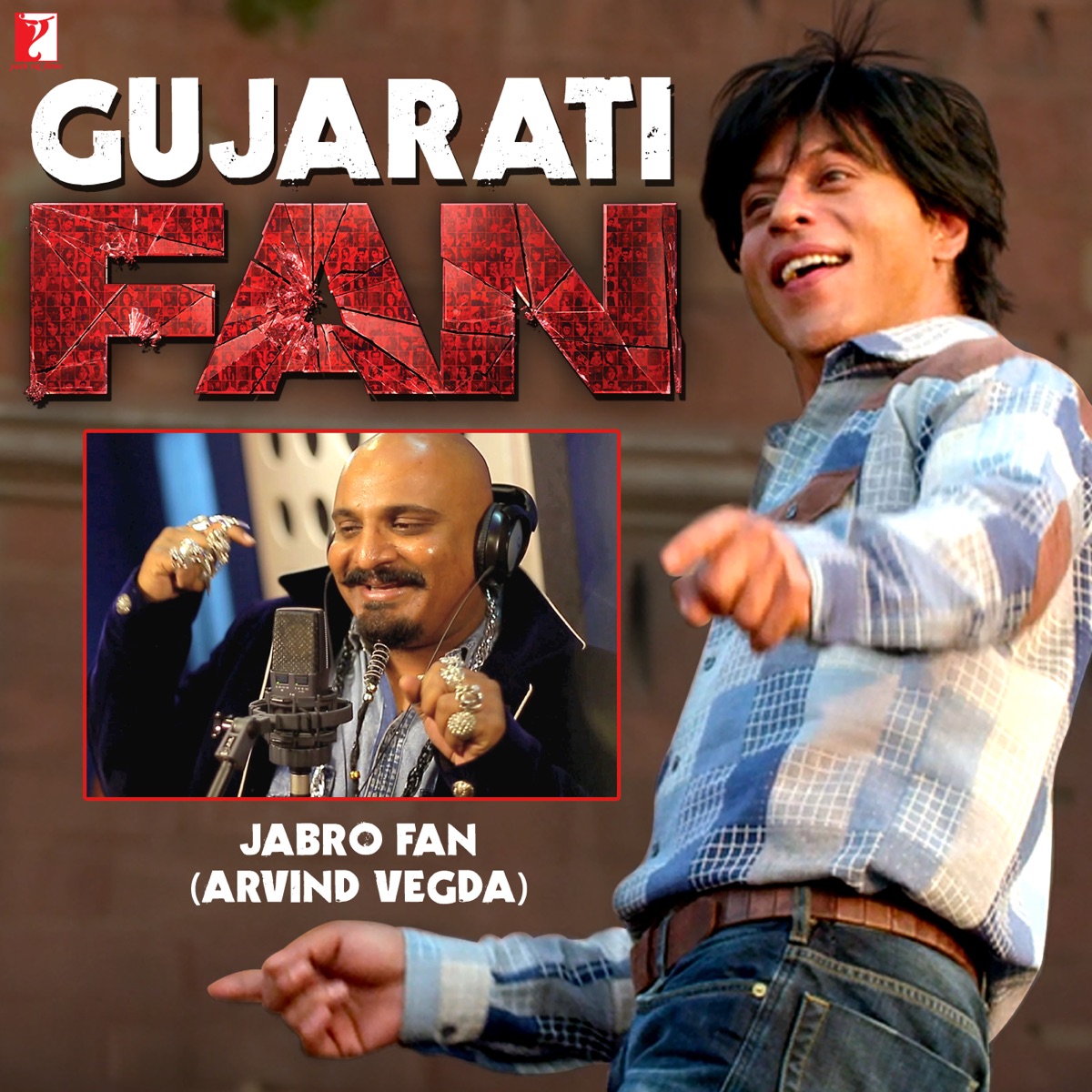 Jabro Fan (Gujarati) [From "Fan"] [Original Motion Picture Soundtrack] - Single by Arvind Vegda & Vishal & Shekhar album cover