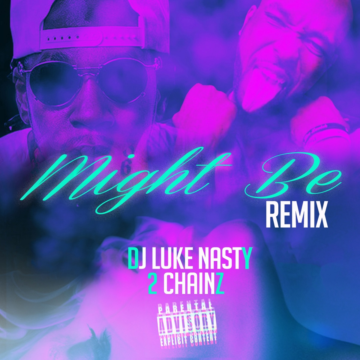Might Be (feat. 2 Chainz) [Remix] - Single by DJ Luke Nasty album cover