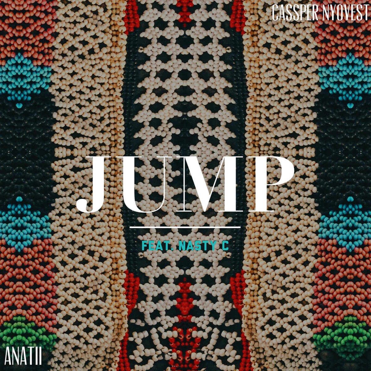 Jump (feat. Nasty C) - Single by ANATII & Cassper Nyovest album cover