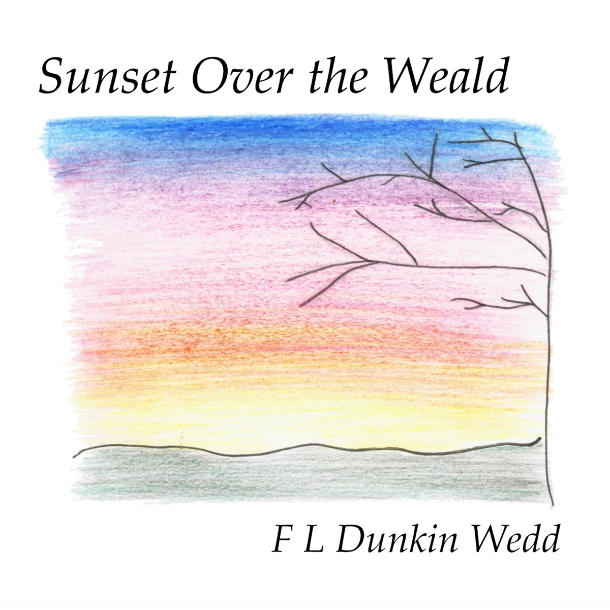 Sunset Over the Weald by F.L. Dunkin Wedd album cover