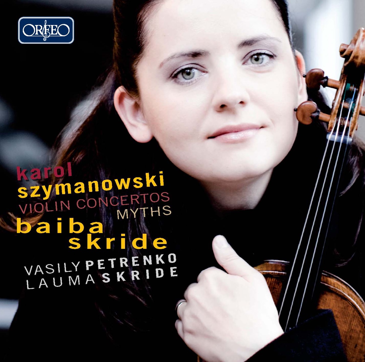 Szymanowski: Violin Concertos & Mythes by Baiba Skride, Oslo Philharmonic & Vasily Petrenko album cover