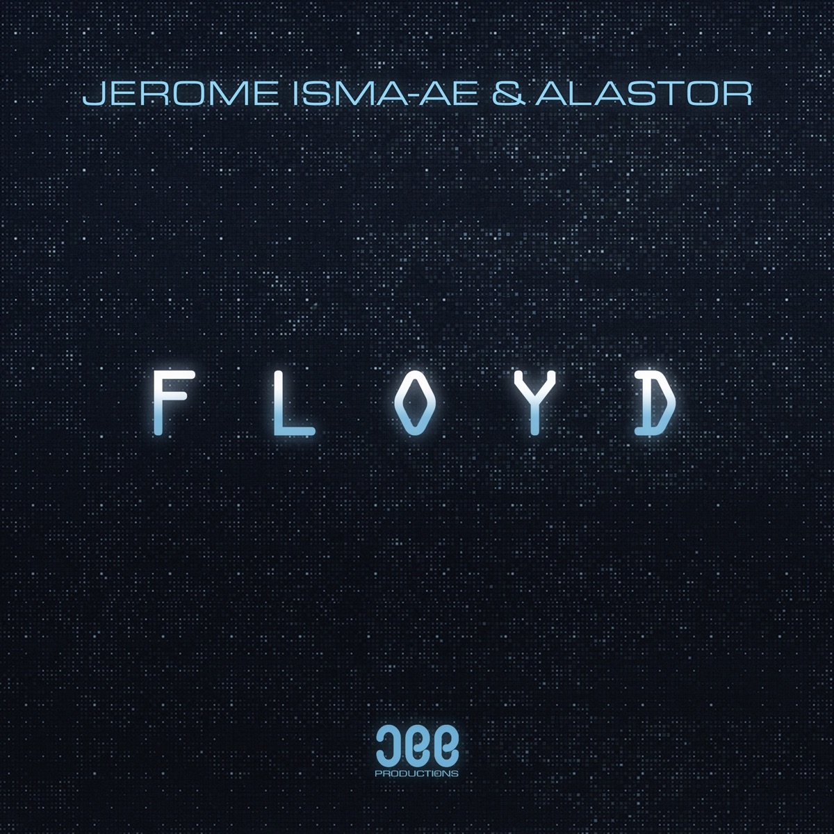 Floyd - Single by Jerome Isma-Ae & Alastor album cover