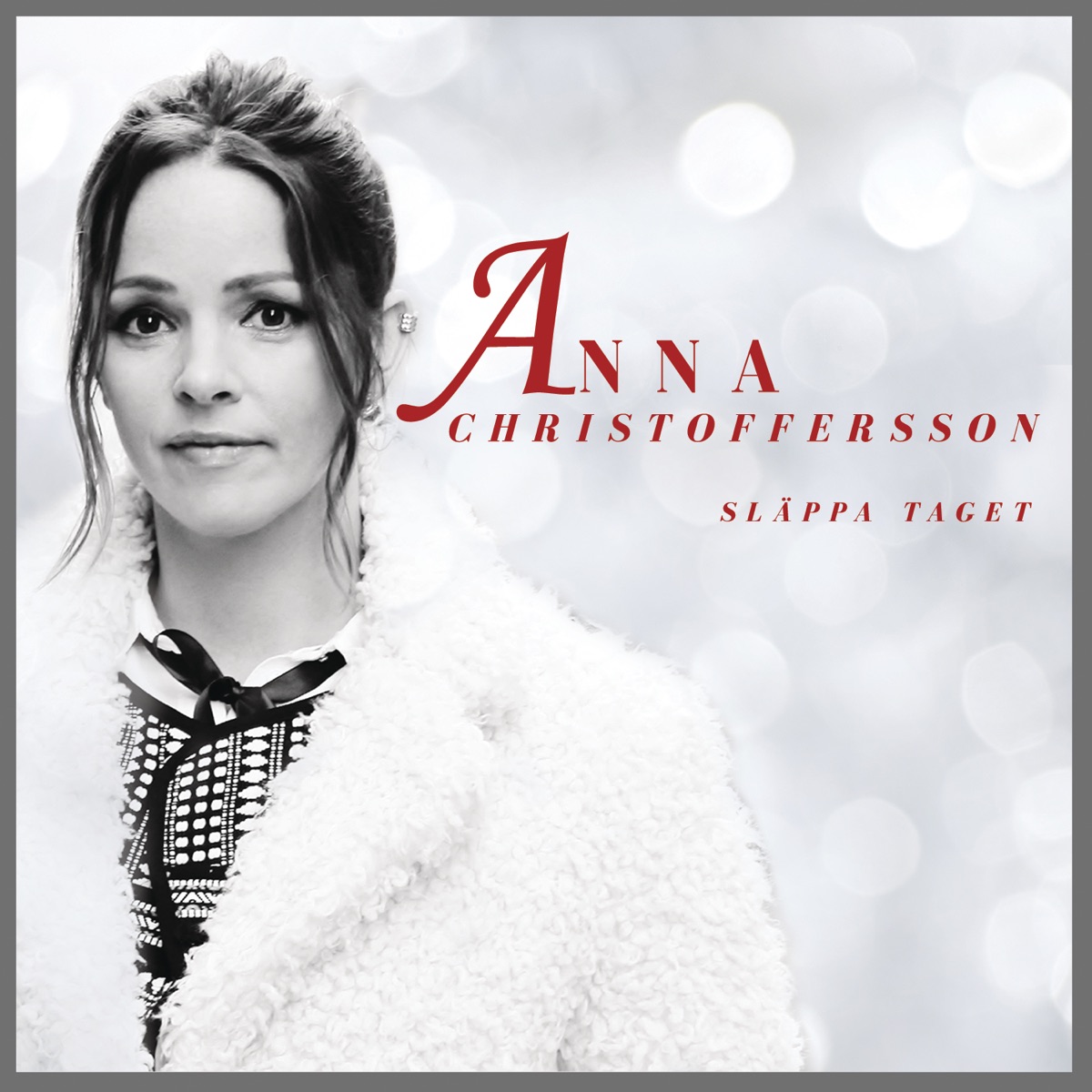 Släppa taget - Single by Anna Christoffersson album cover