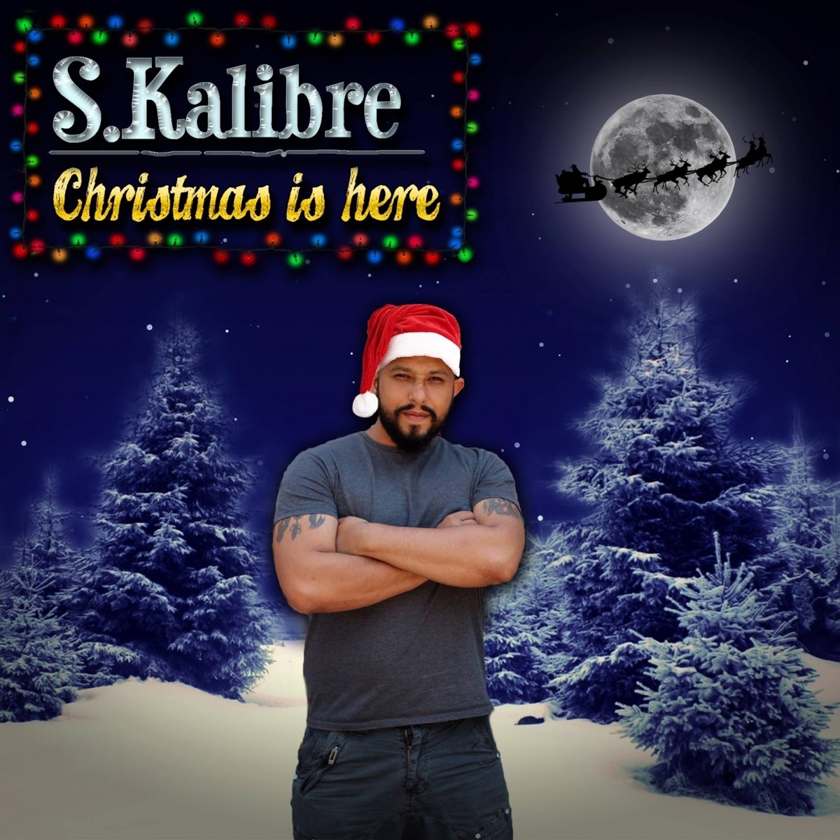 Christmas is Here - Single by S.Kalibre album cover