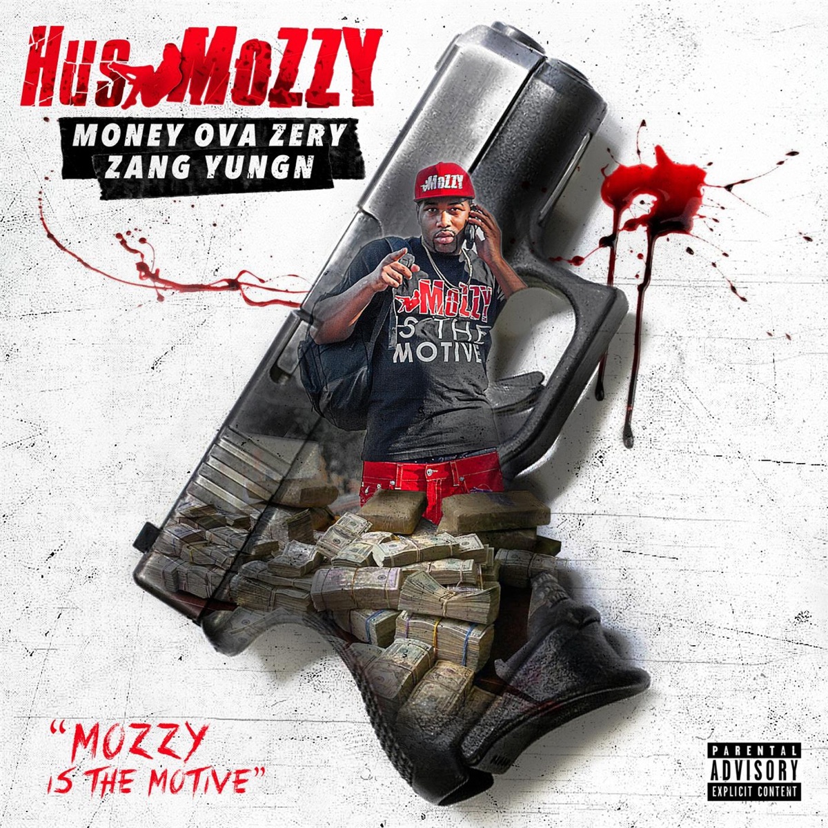 Mozzy Is the Motive by Hus Mozzy album cover