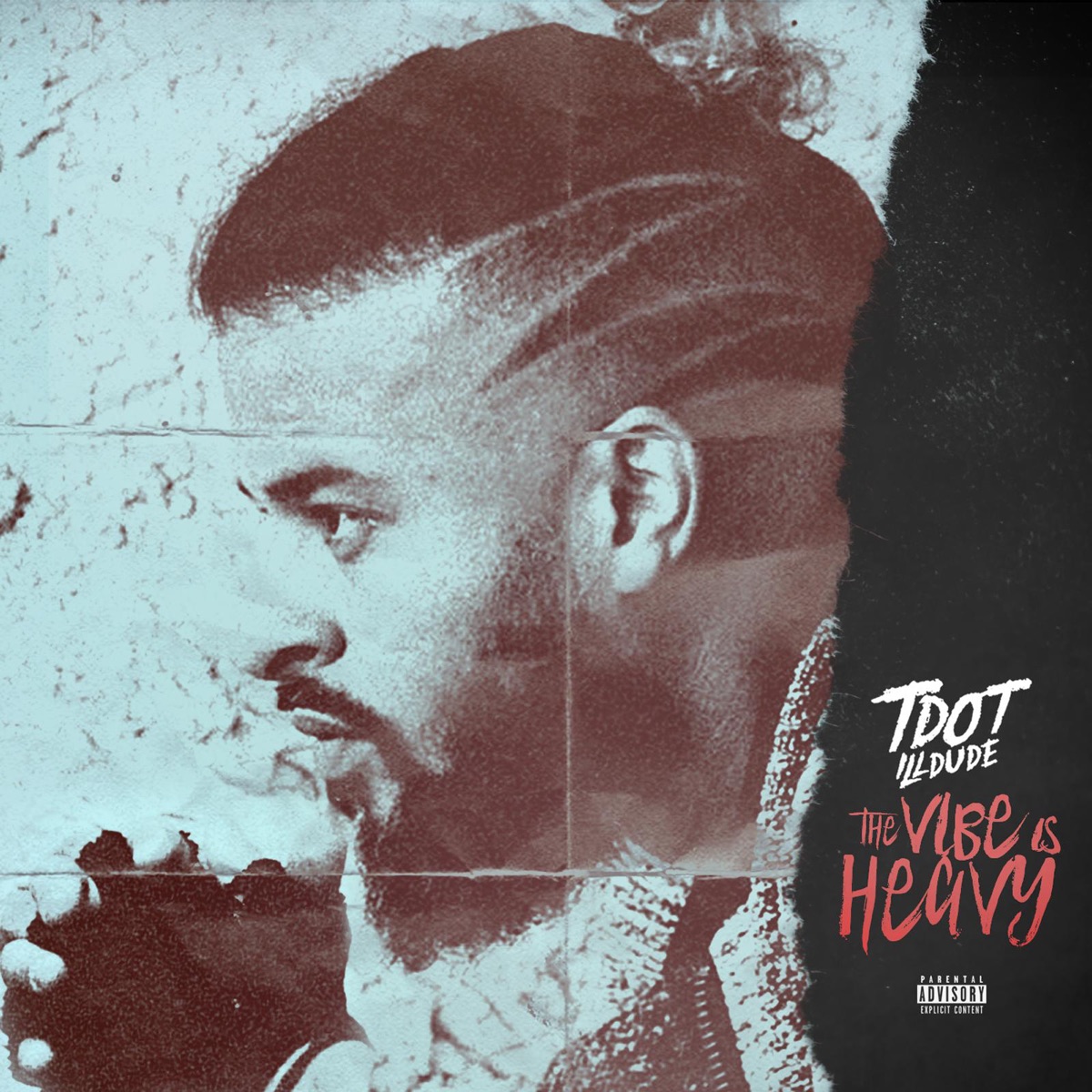The Vibe Is Heavy - EP by Tdot Illdude album cover