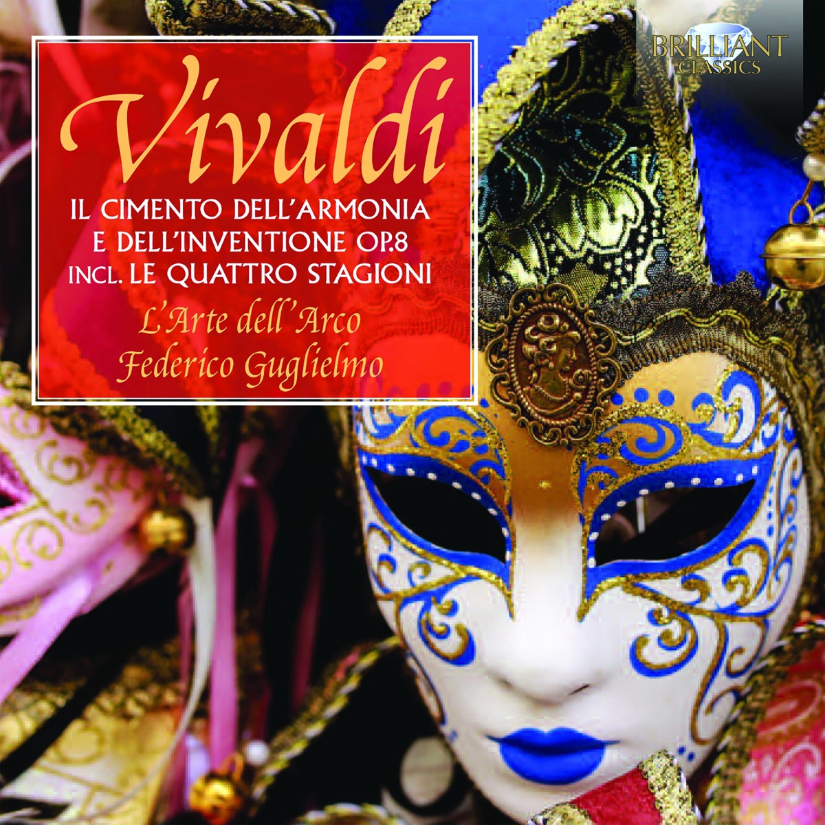 Vivaldi: Il cimento dell'armonia e dell'inventione, Op. 8 by L'Arte Dell'Arco, Pier Luigi Fabretti & Federico Guglielmo album cover