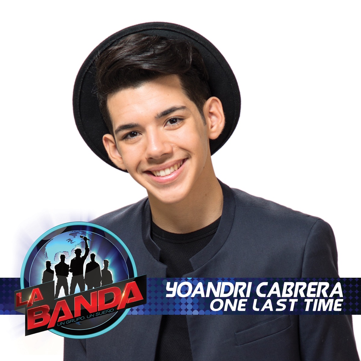 One Last Time (La Banda Performance) - Single by Yoandri Cabrera album cover