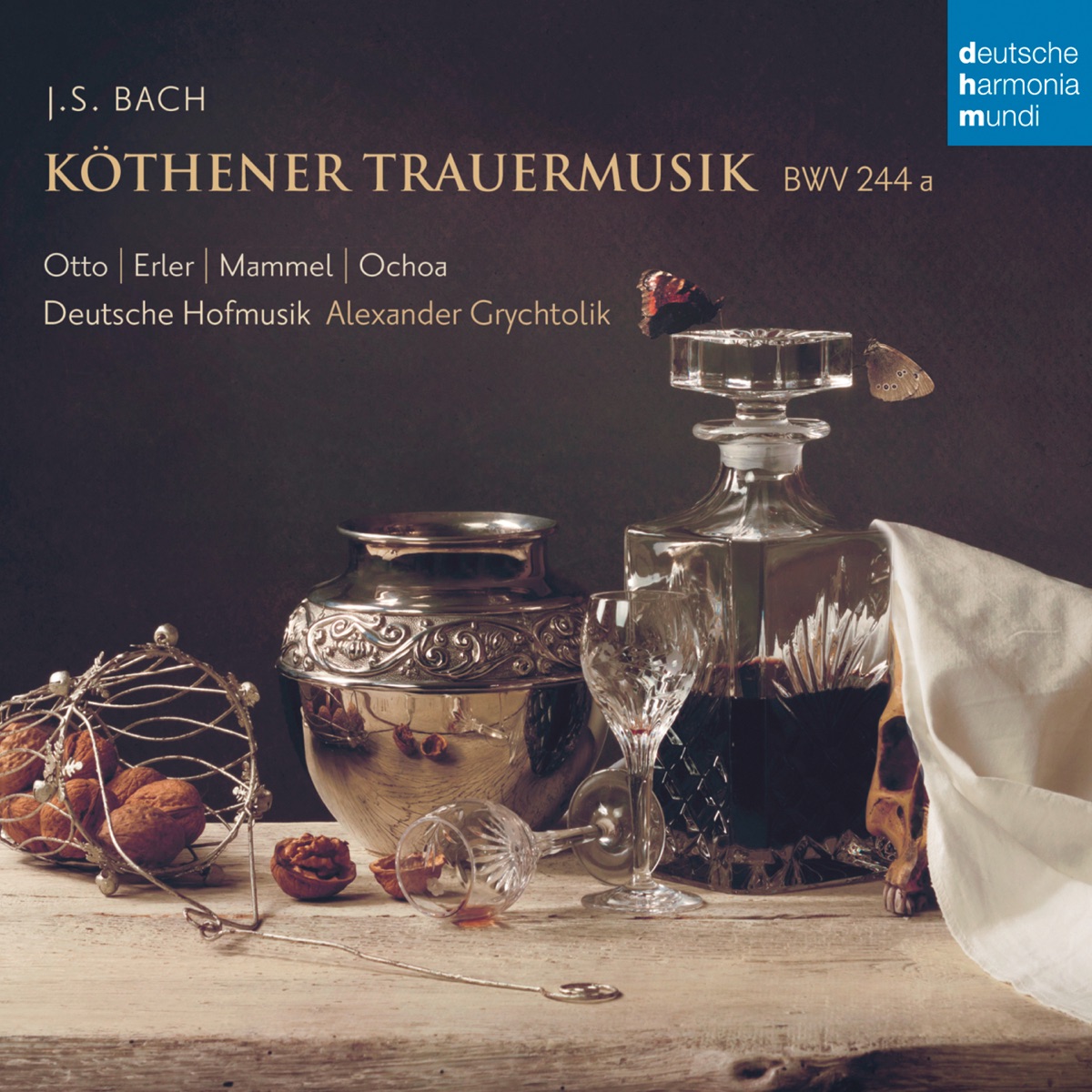 Bach: Köthener Trauermusik, BWV 244a by Alexander Grychtolik, Deutsche Hofmusik, Gudrun Sidonie Otto, David Erler, Hans Jörg Mammel & Daniel Ochoa album cover