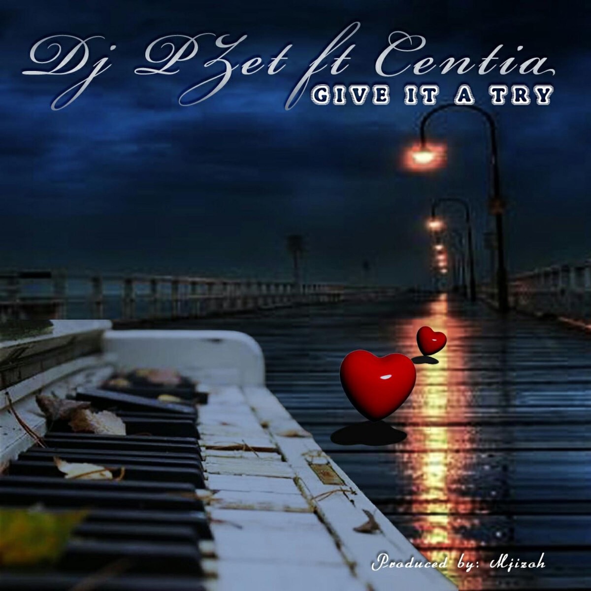 Give It a Try (feat. Centia) - Single by Dj Pzet album cover