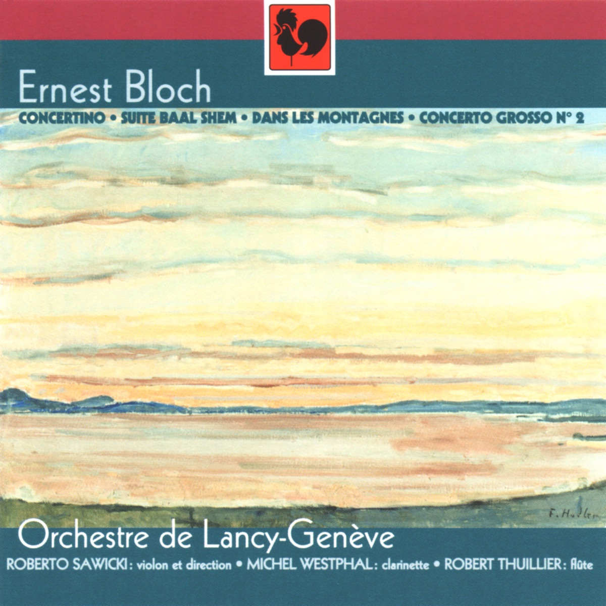 Ernest Bloch: Concertino - Baal Shem - In the Mountains - Concerto Grosso No. 2 by Roberto Sawicki, Michel Westphal, Robert Thuillier & Orchestre de Chambre Suisse album cover