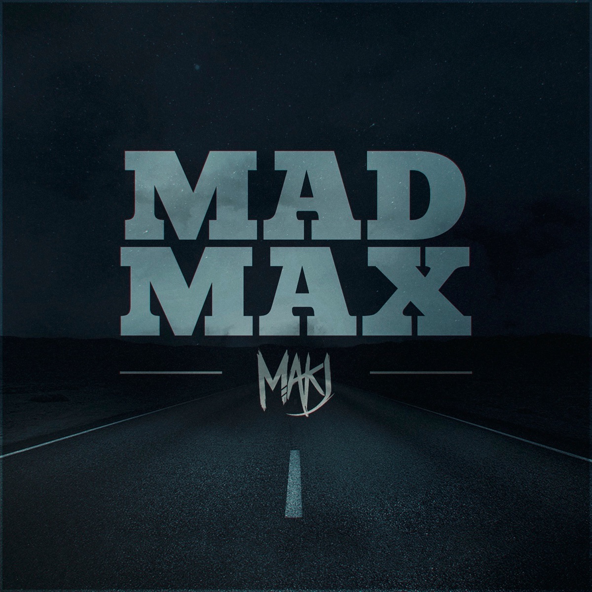 Mad Max - Single by MAKJ album cover