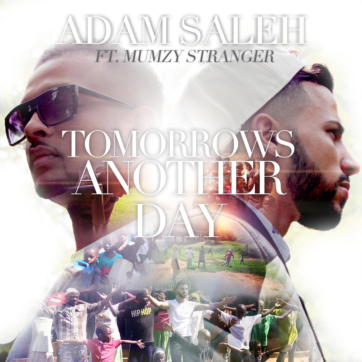 Tomorrow's Another Day (feat. Mumzy Stranger) - Single by Adam Saleh album cover