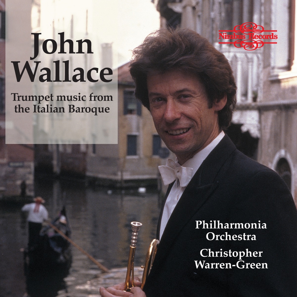 Trumpet Music from the Italian Baroque by John Wallace, Philharmonia Orchestra & Christopher Warren-Green album cover